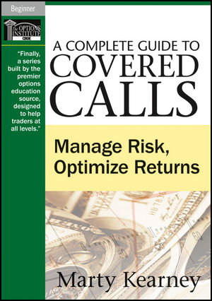 A Complete Guide to Covered Calls: Manage Risk, Optimize Returns cover image