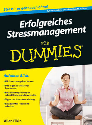 Erfolgreiches Stressmanagement für Dummies, 3. Auflage