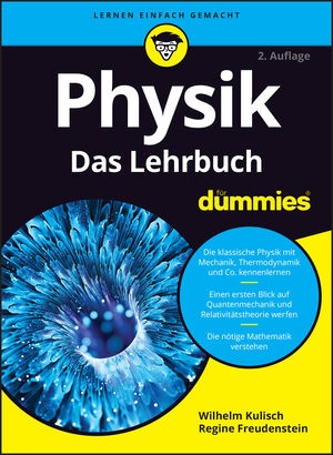 Physik f&uuml;r Dummies: Das Lehrbuch, 2. Auflage