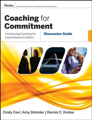 Coaching For Commitment: Discussion Guide