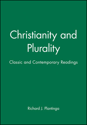 Christianity and Plurality: Classic and Contemporary Readings