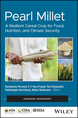 Pearl Millet: A Resilient Cereal Crop for Food, Nutrition, and Climate Security
