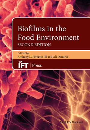 Biofilms in the Food Environment, 2nd Edition