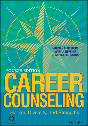 Career Counseling: Holism, Diversity, and Strengths, 4th Edition cover image