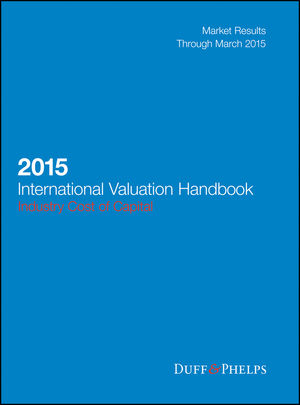 2015 International Valuation Handbook: Industry Cost of Capital