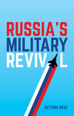 Russias Military Revival - 