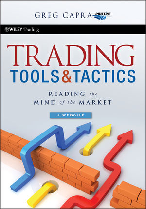 Trading Tools and Tactics: Reading the Mind of the Market, + Website cover image