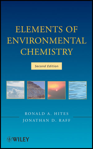 Elements of Environmental Chemistry, 2nd Edition