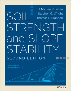 Soil Strength and Slope Stability, 2nd Edition