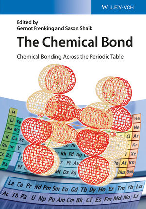 The Chemical Bond: Chemical Bonding Across the Periodic Table | Wiley