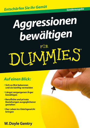 Aggressionen bewältigen für Dummies: Sonderausgabe, 2. Auflage
