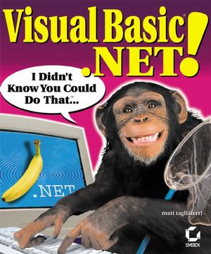 Visual Basic .NET!: I Didn't Know You Could Do That...