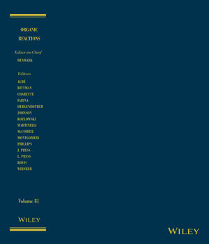 Organic Reactions, Volume 81