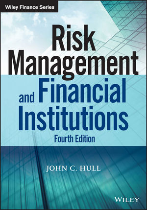 Risk Management and Financial Institutions, 4th Edition
