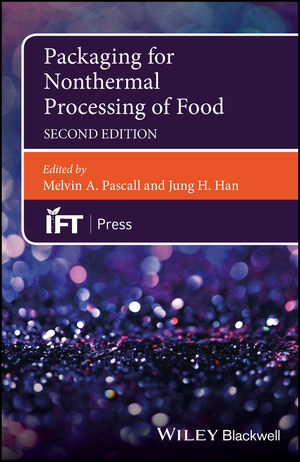 Packaging for Nonthermal Processing of Food, 2nd Edition