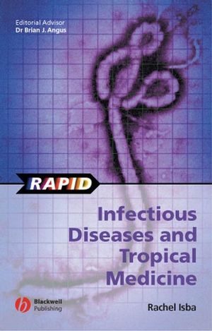 Rapid Infectious Diseases and Tropical Medicine