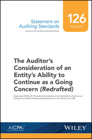Statement on Auditing Standards, Number 126: The Auditor's Consideration of an Entity's Ability to Continue as a Going Concern