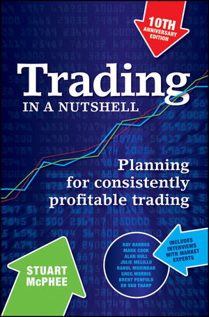 Trading in a Nutshell: Planning for Consistently Profitable Trading, 4th Edition, 10th Anniversary cover image