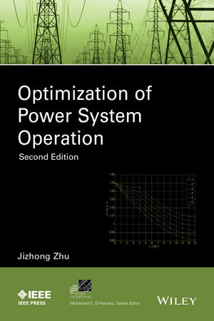 Optimization of Power System Operation, 2nd Edition