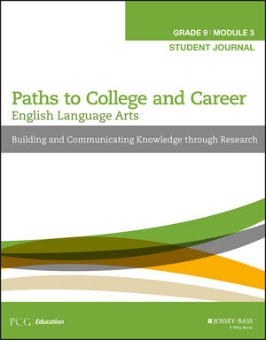 English Language Arts, Grade 9 Module 3: Building and Communicating Knowledge through Research, Student Journal