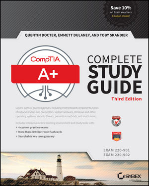 CompTIA A+ Complete Study Guide: Exams 220-901 and 220-902, 3rd Edition cover image