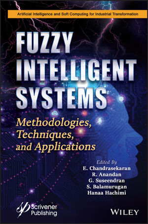 Fuzzy Intelligent Systems: Methodologies, Techniques, and Applications