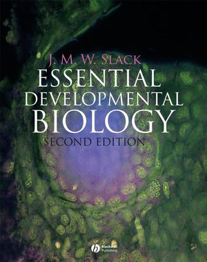 Essential Developmental Biology, 2nd Edition | Wiley