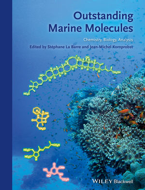 Outstanding Marine Molecules: Chemistry, Biology, Analysis