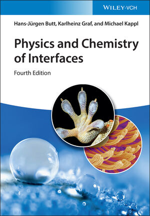 Physics and Chemistry of Interfaces, 4th Edition