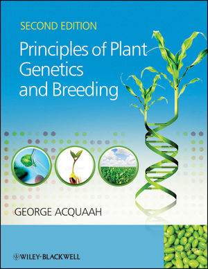 Principles of Plant Genetics and Breeding, 2nd Edition