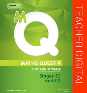 Maths Quest 9 For New South Wales Australian Curriculum Edition, Stages 5.1 and 5.2 Teacher Edition eGuidePLUS (Online Purchase)