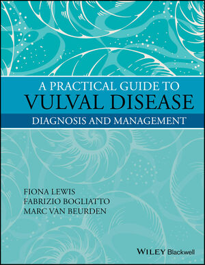 A Practical Guide to Vulval Disease: Diagnosis and Management