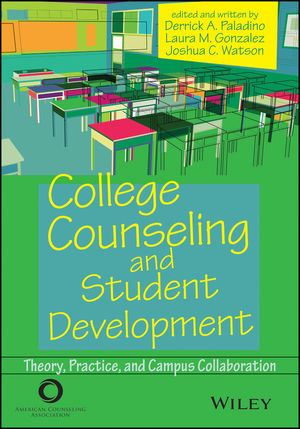 College Counseling and Student Development: Theory, Practice, and Campus Collaboration cover image
