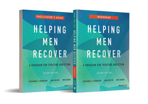 Helping Men Recover: A Program for Treating Addiction, 2nd Edition