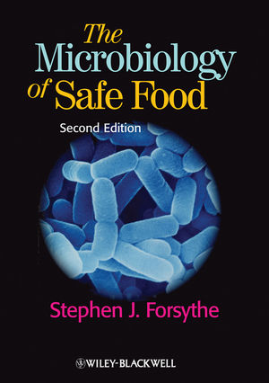 The Microbiology of Safe Food, 2nd Edition