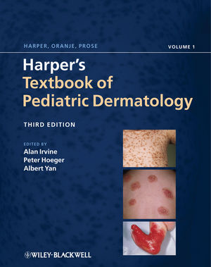 Harper's Textbook of Pediatric Dermatology 3rd Edition (2012) by Alan Irvine