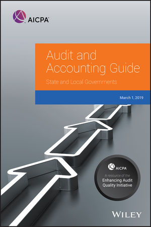 Audit and Accounting Guide: State and Local Governments 2019