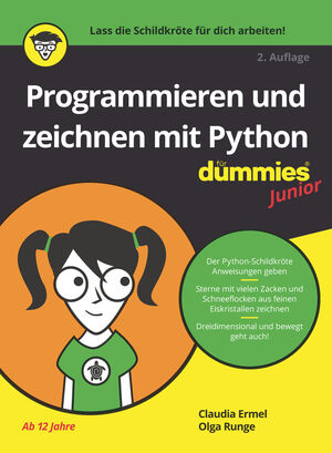 Programmieren und zeichnen mit Python f&uuml;r Dummies Junior, 2. Auflage