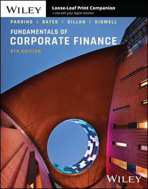 Fundamentals of Corporate Finance, 6th Edition | Wiley