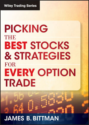 Picking the Best Stocks & Strategies for Every Option Trade cover image