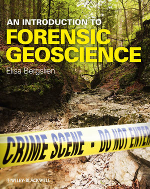 An Introduction To Forensic Geoscience - 