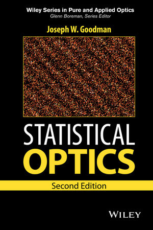 Statistical Optics, 2nd Edition | Wiley