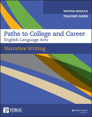 Narrative Writing, Teacher Guide, Grades 9-12