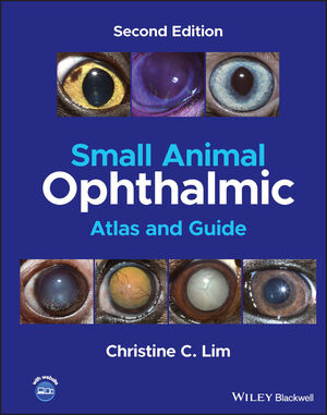 Small Animal Ophthalmic Atlas and Guide, 2nd Edition cover image