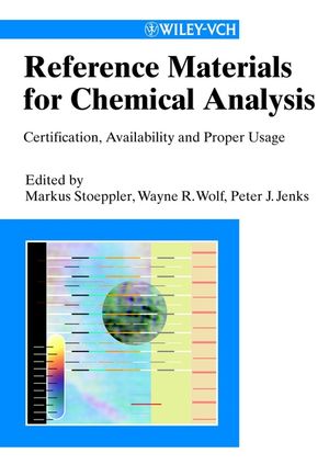 Reference Materials For Chemical Analysis Ceritification Availability And Proper Usage Wiley