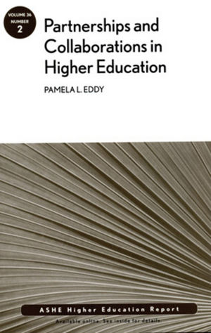 Partnerships and Collaboration in Higher Education: AEHE, Volume 36, Number 2