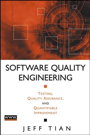 Software Quality Engineering: Testing, Quality Assurance, and Quantifiable Improvement (0471713457) cover image