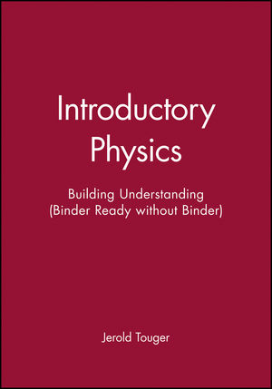 Introductory Physics: Building Understanding, Binder Ready Version