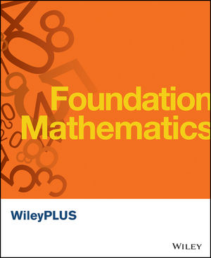 WileyPLUS Standalone to accompany Foundation Mathematics 1e