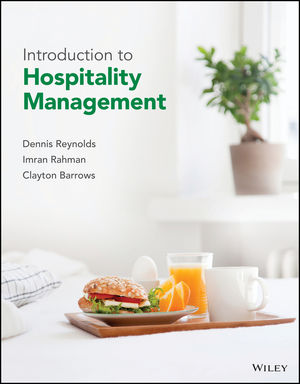 Reynolds, Rahman, Barrows: Introduction To Hospitality Management, 1st ...